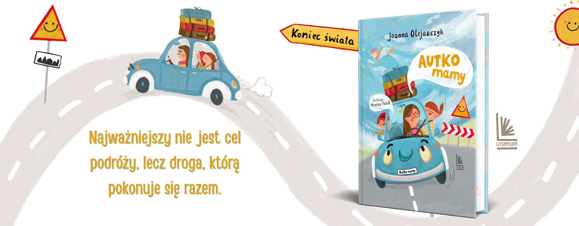 Baner książki Autko mamy, Joanna Olejarczyk – Wydawnictwo Literatura